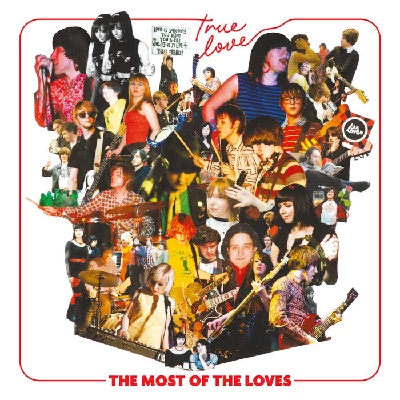 Loves - True Love: The Most of The Loves