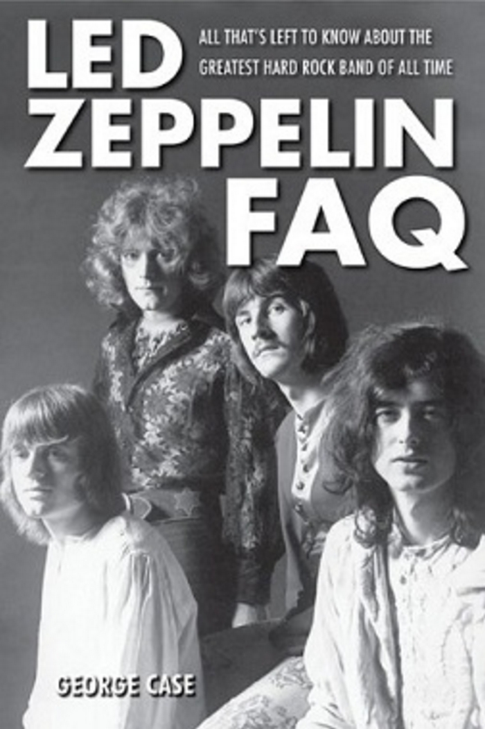 Led Zeppelin - Led Zeppelin FAQ: All That’s Left to Know about the Greatest Hard Rock Band