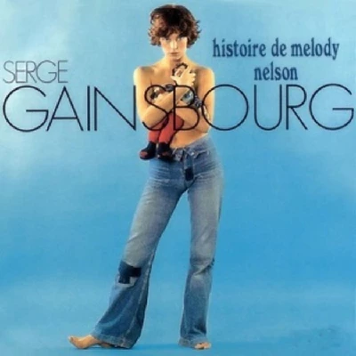 Serge Gainsbourg - L'Histoire de Melody Nelson