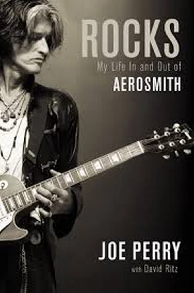 Joe Perry (Aerosmith) - (Raging Pages) Joe Perry / David Ritz - Rocks: My Life In and Out of Aerosmith