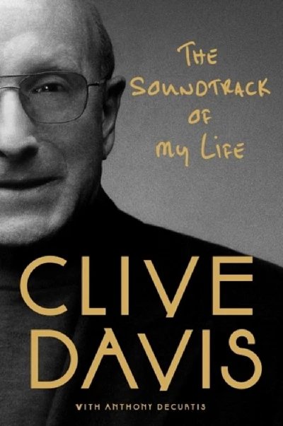 Clive Davis - The Soundtrack of My Life