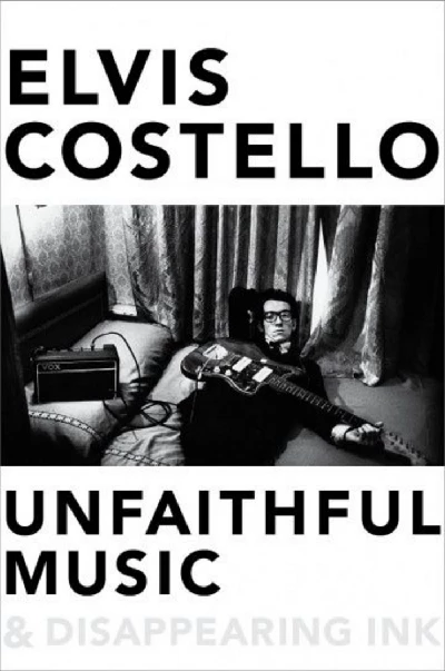 Elvis Costello - Unfaithful Music