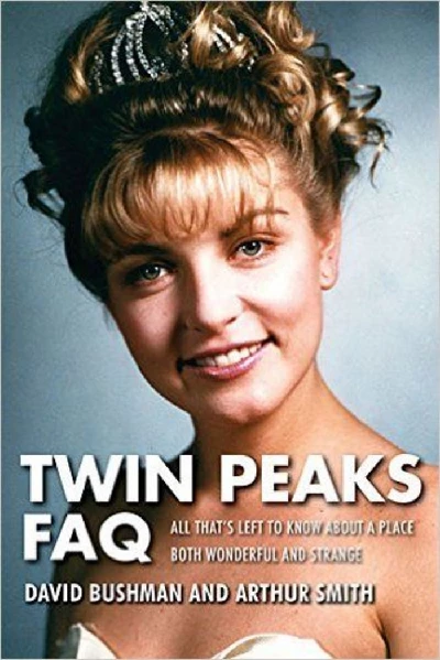 David Bushman and Arthur Smith - Twin Peaks FAQ