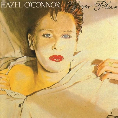Hazel O Connor - Cover Plus
