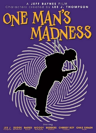 Lee Thompson - One Man's Madness