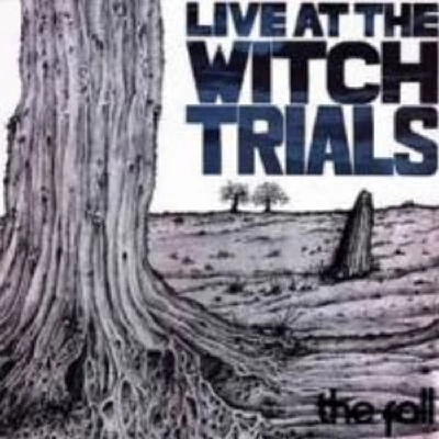 Fall - Live at the Witch Trials
