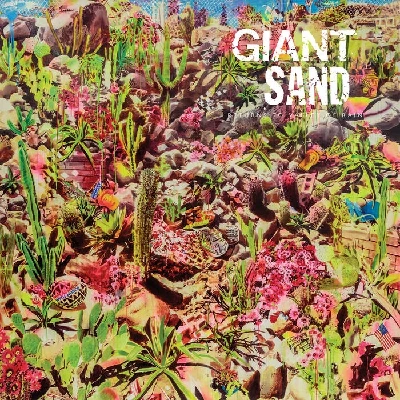 Giant Sand - Returns to Valley of Rain