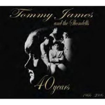 Tommy James and the Shondells - 40 Years: The Complete Singles Collection (1966-2006)