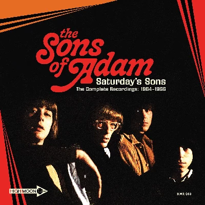 Sons of Adam - Saturday's Sons - Complete Recordings  1964-1966