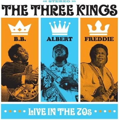 BB King, Albert King and Freddie King - Three Kings