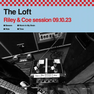 Loft - Riley and Coe Session 09.10.23