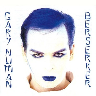 Gary Numan - Berserker