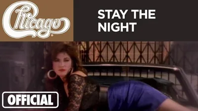 Chicago - Stay The Night