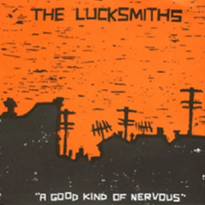 Lucksmiths - A Good Kind of Nervous