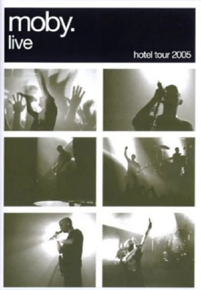 Moby - Live The Hotel Tour