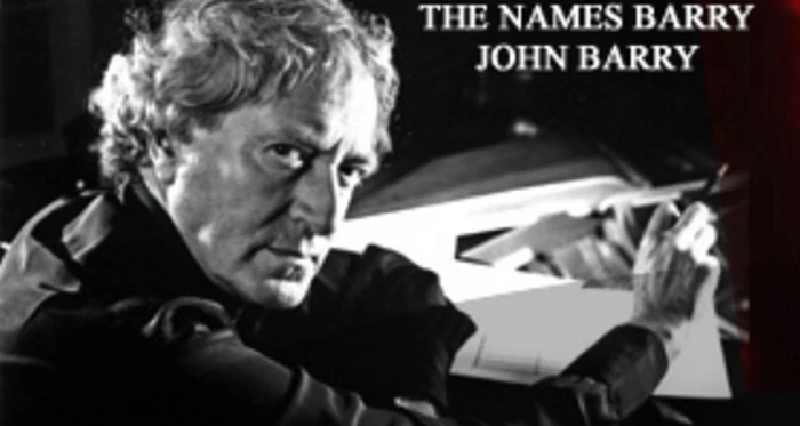 John Barry - 1933-2011: The Name's Barry-John Barry