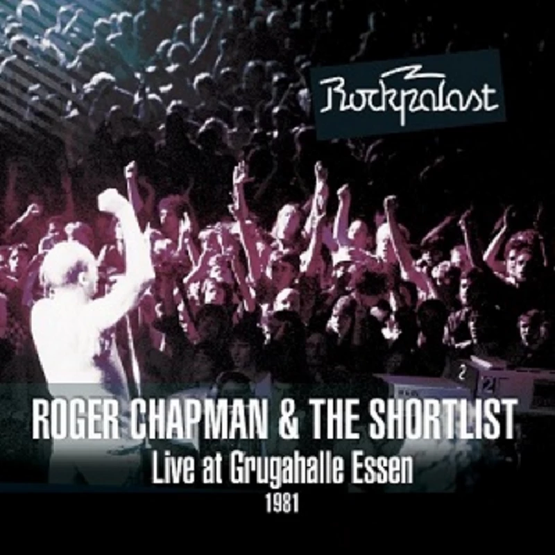 Roger Chapman & the Shortlist - Profile