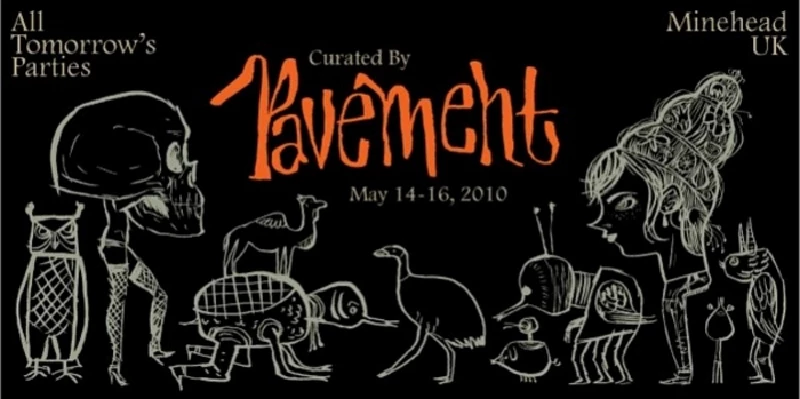 Pavement - All Tomorrow’s Parties, Minehead, June 2010