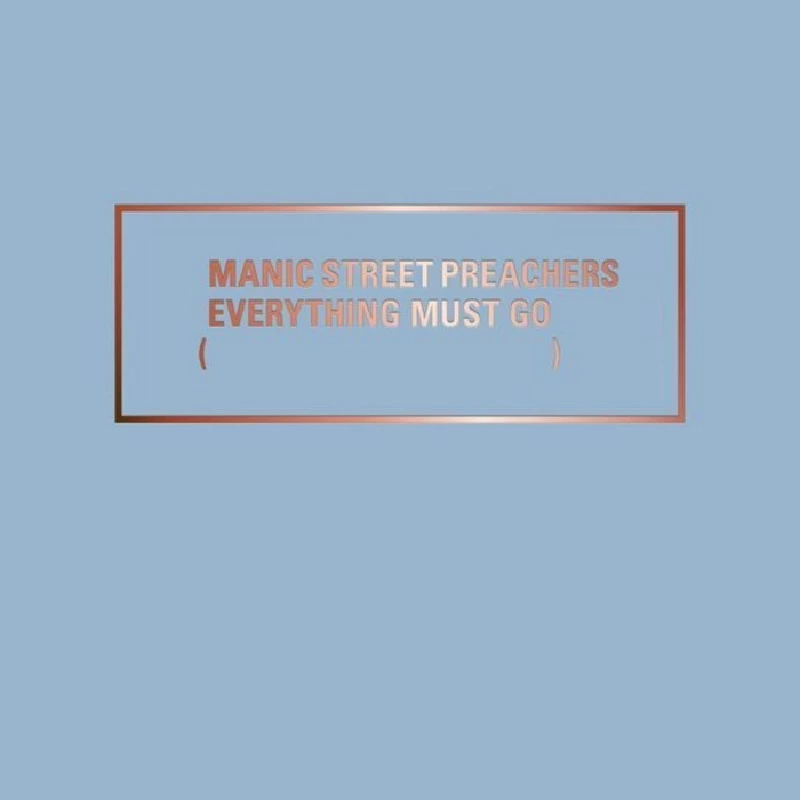 Manic Street Preachers - Everything Must Go