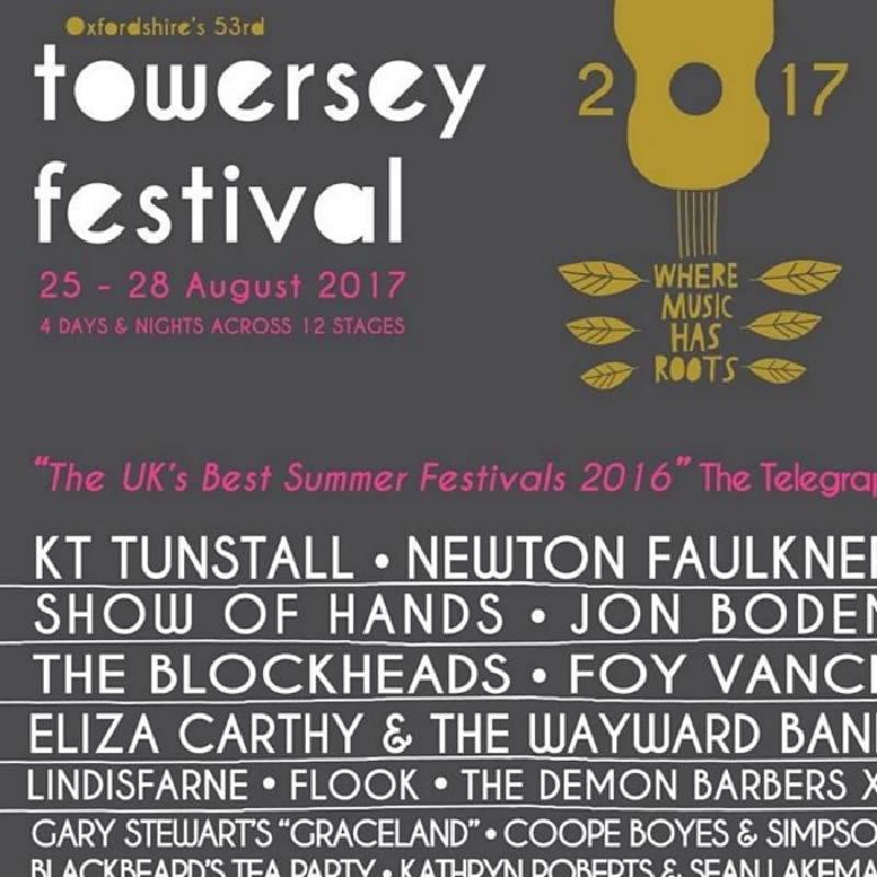 Towersey Festival - Thame, Oxfordshire, 25/8/2017...28/8/2017