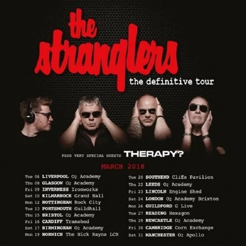 Stranglers - (With Therapy?), 02 Academy, Liverpool, 6/3/2018