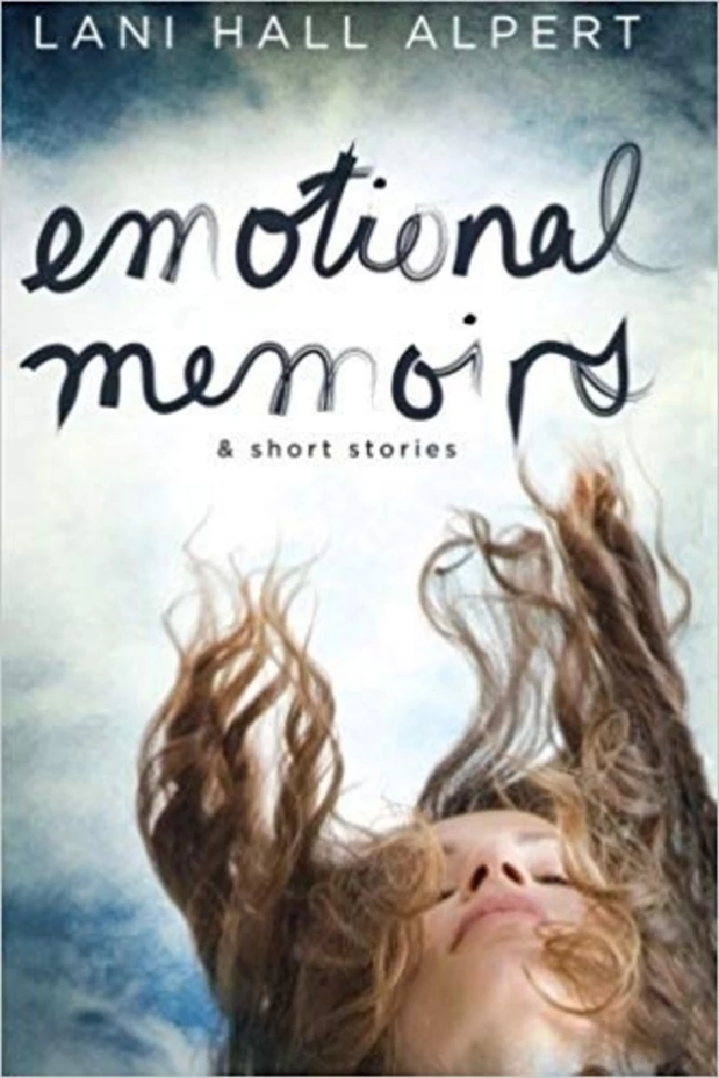 Lani Hall Alpert - Emotional Memoirs And Short Stories