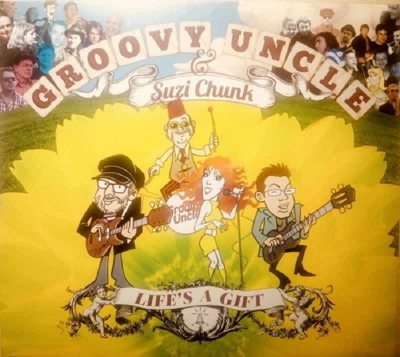 Groovy Uncle - One Vowel Away From the Truth/Life's a Gift