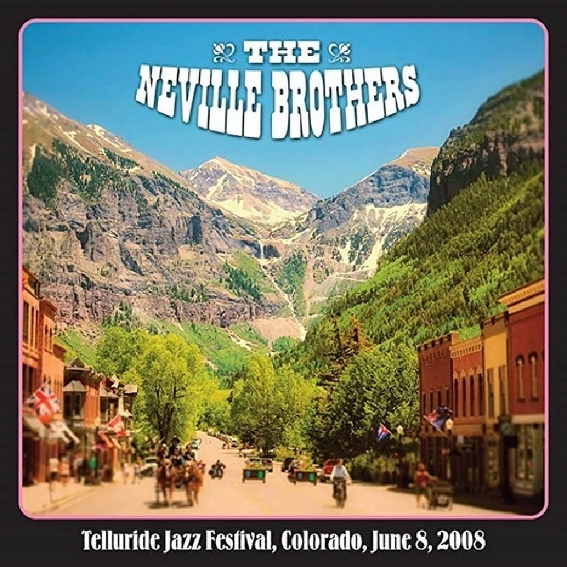 Neville Brothers - Great American Radio Volume 3 – Telluride Jazz Festival, Colorado, June 8, 2008