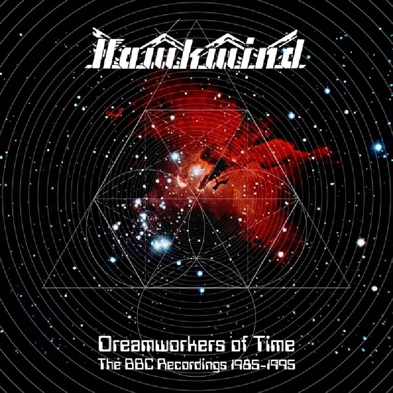 Hawkwind - Dreamworkers Of Time – The BBC Recordings 1985-1995