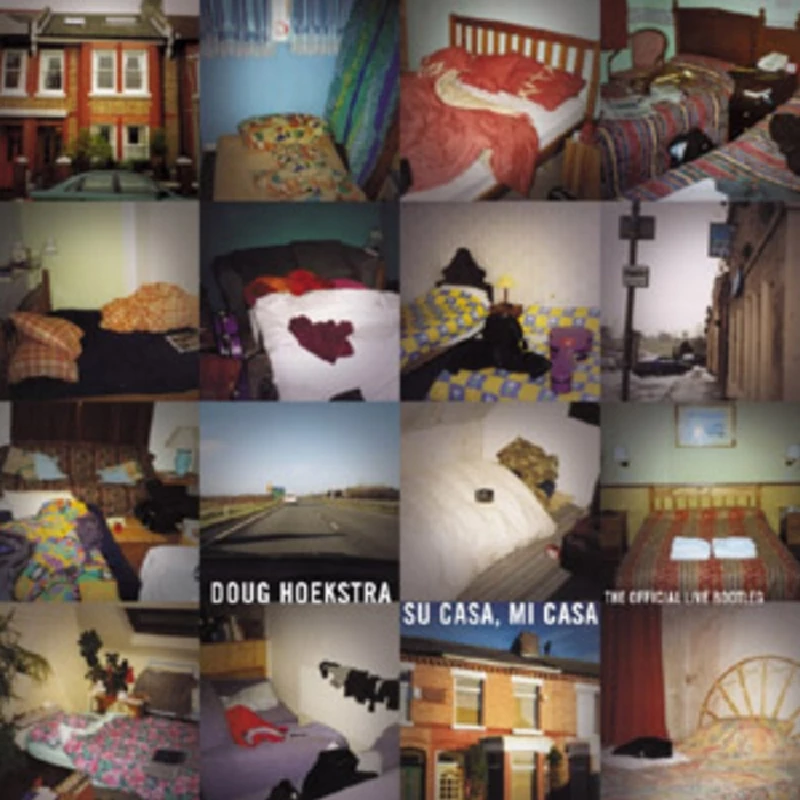 Doug Hoekstra - Six Songs/Su Casa, Mi Casa : the Official Live Boo