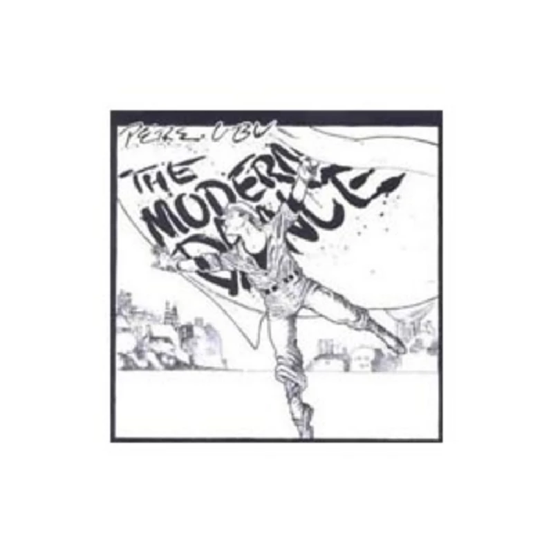 Pere Ubu - The Modern Dance