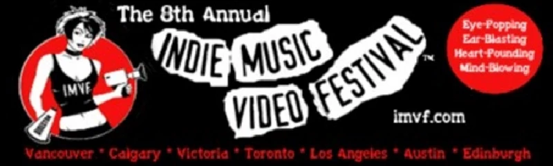 Miscellaneous - 8th Annual Indie Video Music Festival 2009