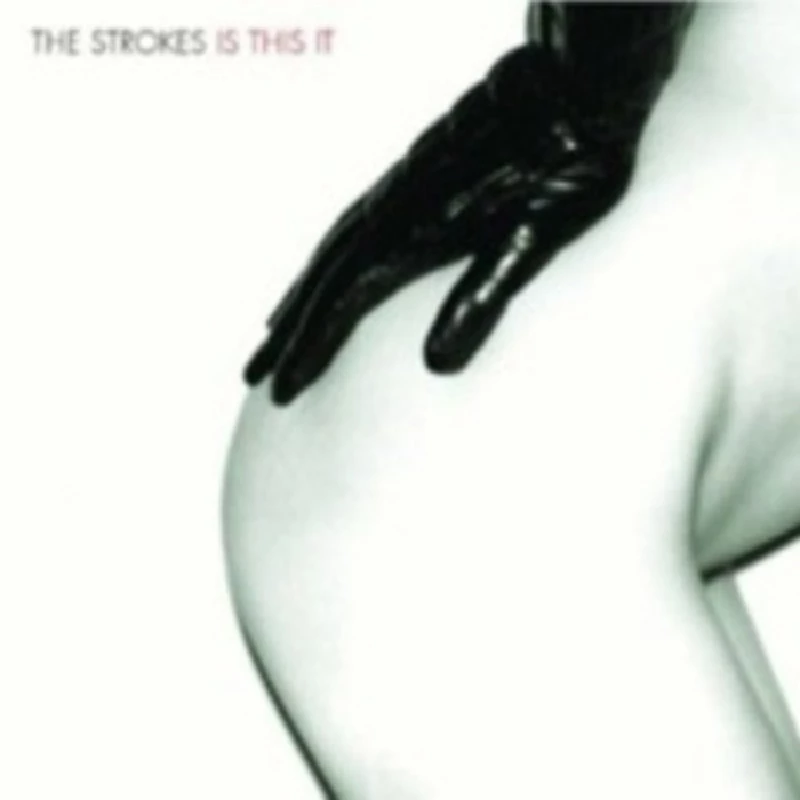 Strokes - The Strokes' 'Is This It?'
