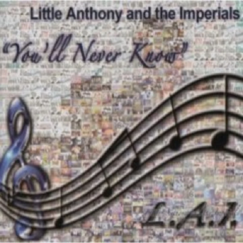 Little Anthony and the Imperials - You'll Never Know