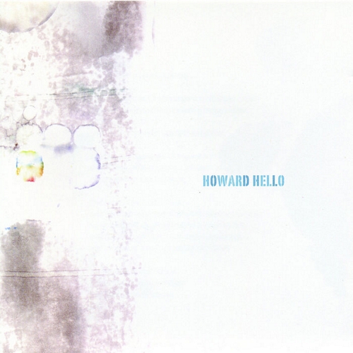 Howard Hello - Howard Hello