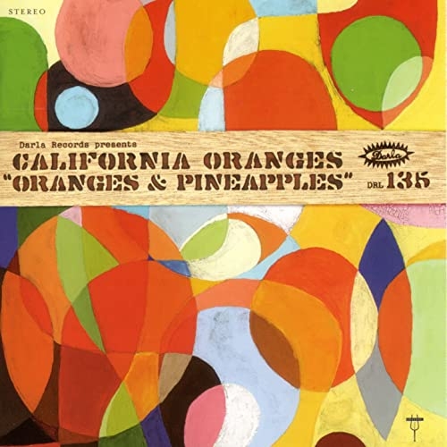 California Oranges - Oranges And Pineapples
