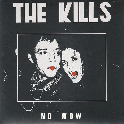 Kills - No Wow