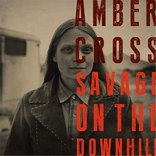 Amber Cross - Savage on the Downhill