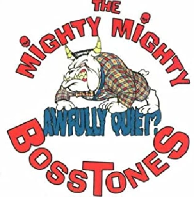 Mighty Mighty Bosstones - Awfully Quiet
