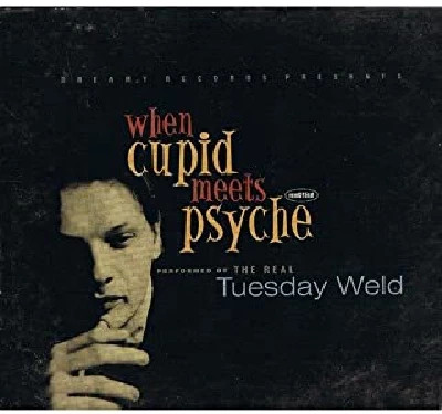 Tuesday Weld - When Cupid Meets Psyche