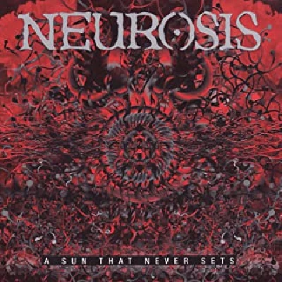 Neurosis - Sun That Never Sets