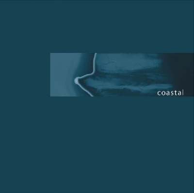 Coastal - Coastal