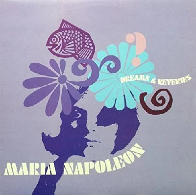 Napoleon Maria - Dreams & Reveries
