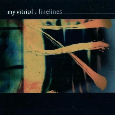My Vitriol - Finelines