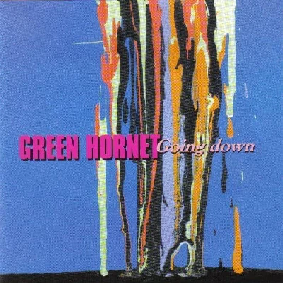 Green Hornets - Going Down