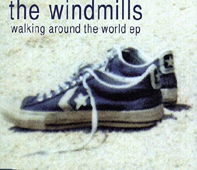 Windmills - Walking Around The World