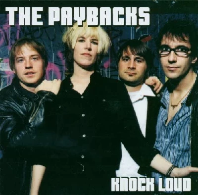 Paybacks - Knock Loud