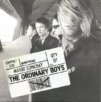 Ordinary Boys - Maybe Someday