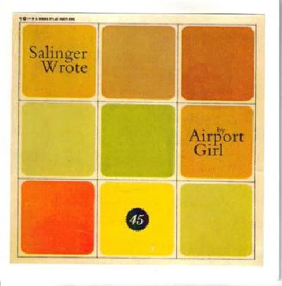 Airport Girl - Salinger Wrote