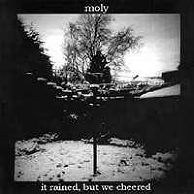 Moly - It Rained, But We Cheered